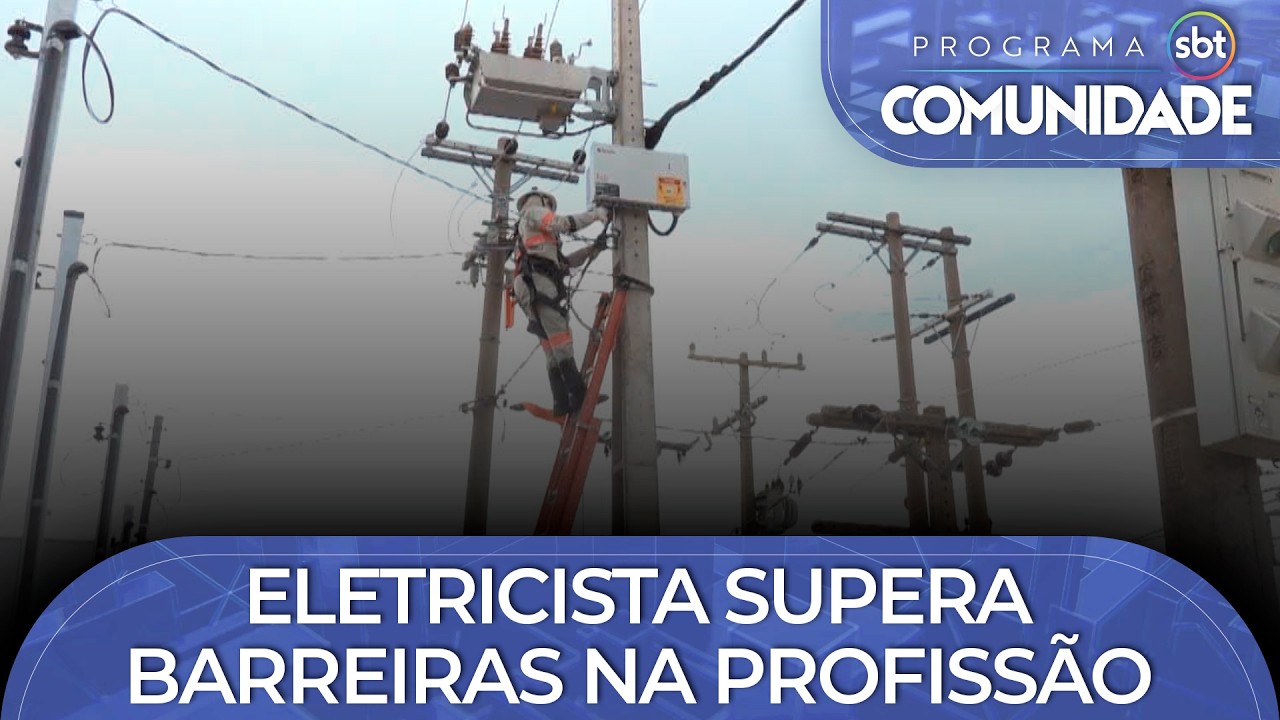 Eletricista supera barreira na profissão