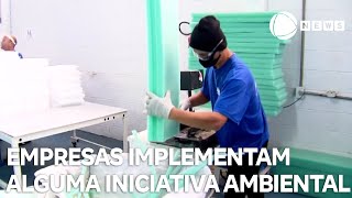 Quase 90% das empresas implementam alguma iniciativa ambiental