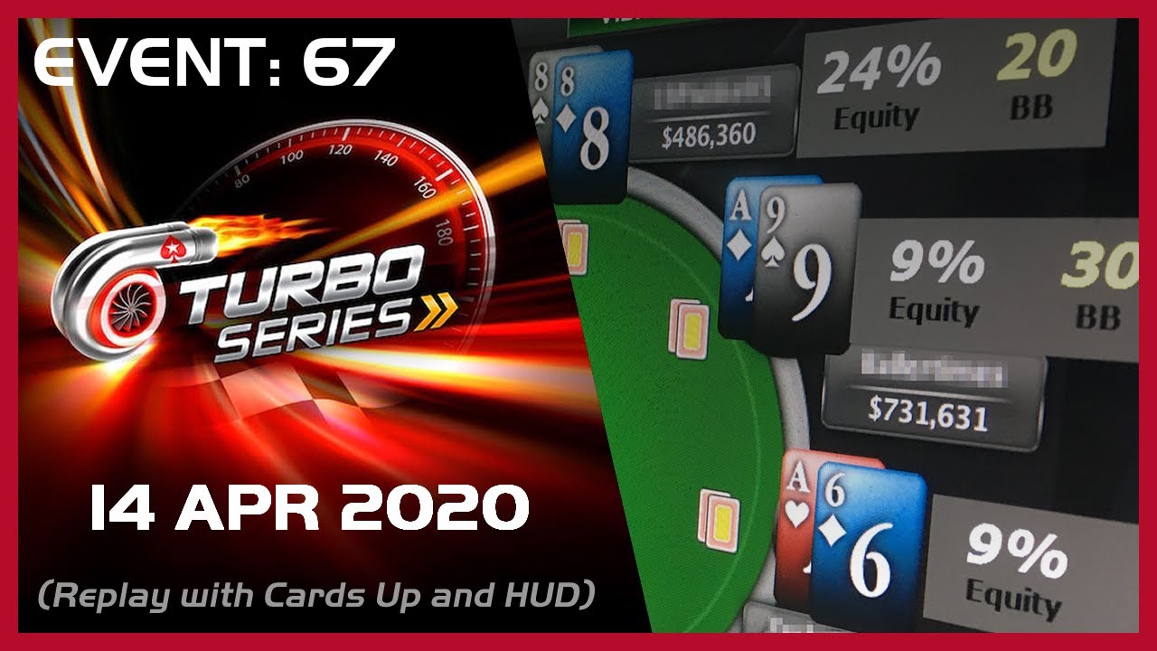 Turbo Series Event 67 - NLHE - 14 April 2020 - PokerStars - final table replay with Cards Up