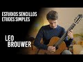 Leo brouwer  estudios sencillos 110 tudes simples by benjamin valette