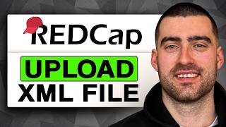 How to Upload XML File to REDCAp
