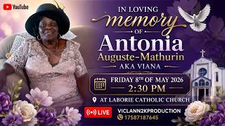 In Loving Memory of Antonia Auguste-Mathurin Aka Viana