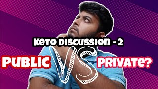 Public Varsity vs Private Varsity | Keto Discussion | Episode 2 | Keto Bhai