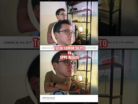 Foto mana yang lebih bagus? 🧐 Tecno CAMON 50 Pro vs OPPO Reno15