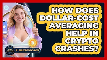 How Does Dollar-Cost Averaging Help In Crypto Crashes? - All About Crypto Exchanges