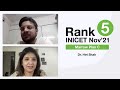 Rank 5 ini cet  dr het shah shares his preparation strategy with dr sakshi arora