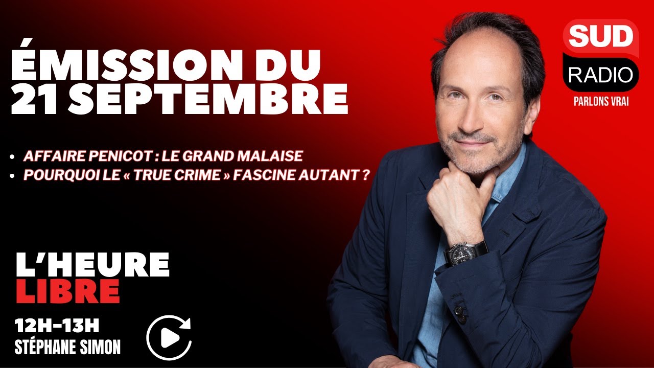 Affaire Penicot : le grand malaise / Pourquoi le « true crime » fascine autant ? - L'heure libre