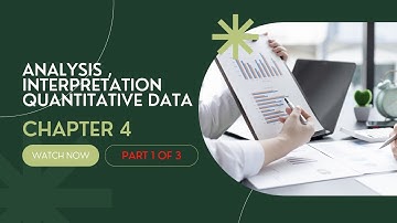 How to Prepare Chapter  4 Analysis , Interpretation Quantitative Data - Part 1