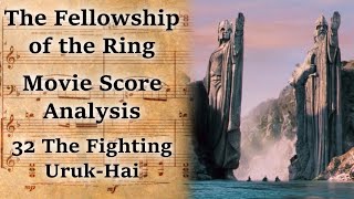 1.32 The Fighting Uruk-Hai | LotR Score Analysis
