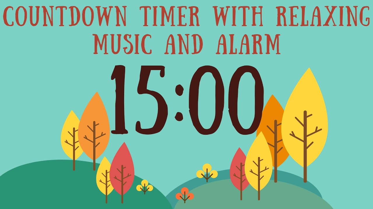 15 Minute Fall Timer with Relaxing Music and Alarm