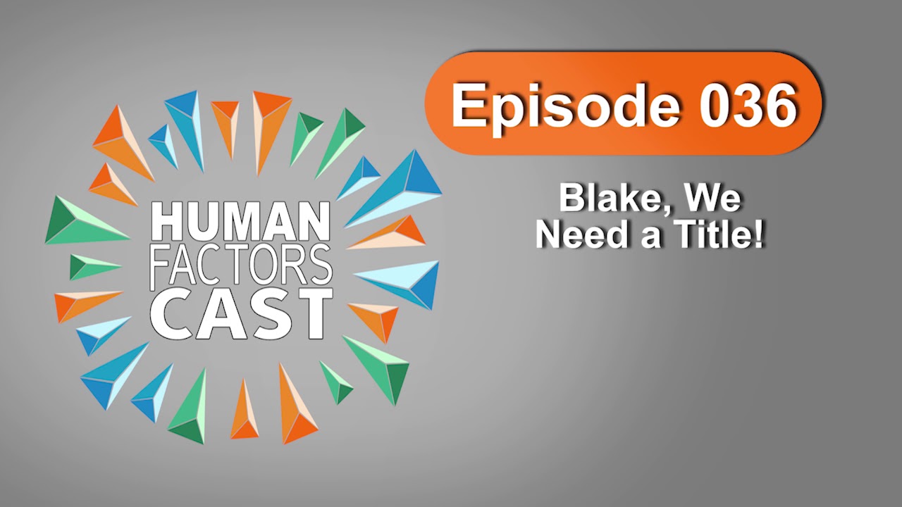 HFCast Ep036 - Blake, we need a title!