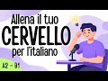 Train Your Brain to Think in Italian | Speak Fluently Without Translating | Italian Podcast