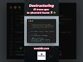 ⚡ Destructuring: El truco que te ahorrará horas ⏳⚡ | Destructuring en objetos, array y funciones