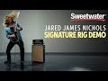 Jared James Nichols Signature Rig Demo