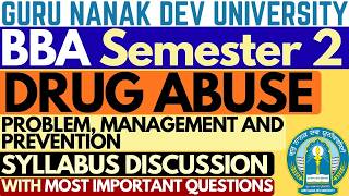 Problem and Management | BBA Sem 2 Drug Abuse | Drug Abuse BBA Sem 2 | Drug Abuse Syllabus