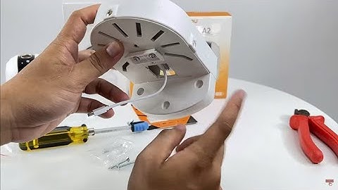 Hướng dẫn cách lắp chân đế camera Imou đơn giản ai cũng làm được