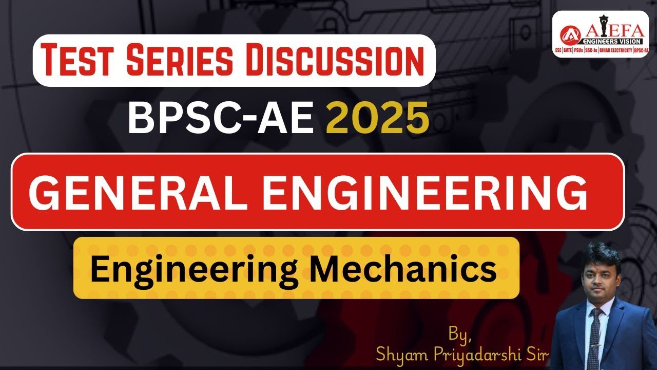 BPSC AE 2025 II TEST SERIES DISCUSSION- General Engineering II ...