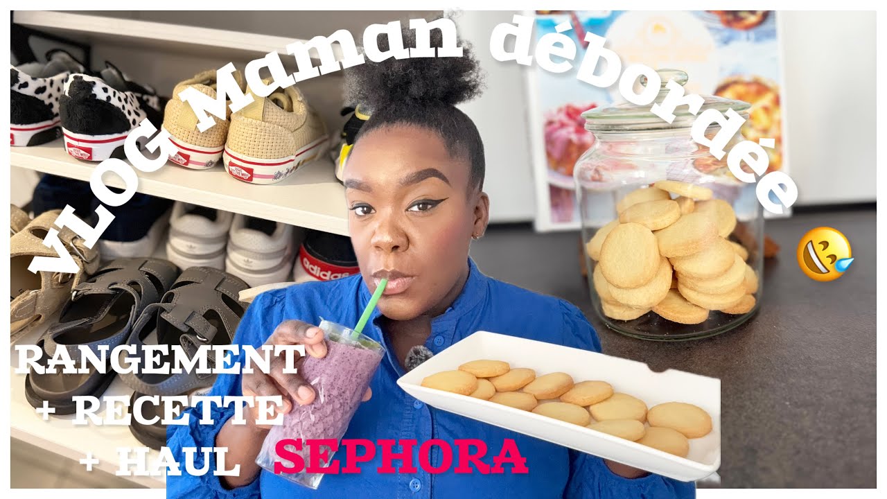 Vlog maman : rangement chaussures, sablés maison & haul SEPHORA 🍪👟💄