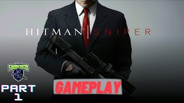 Hitman sniper Gameplay |walkthrough | part 1 | android/iOS |