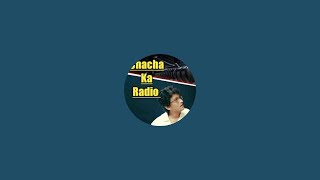 Chacha Ka Radio is live