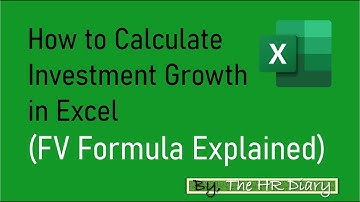 How to Calculate Investment Growth in Excel (FV Formula Explained)