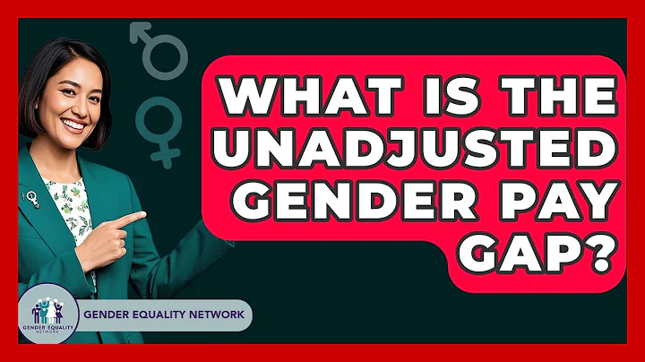What Is The Unadjusted Gender Pay Gap? - Gender Equality Network