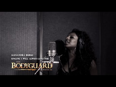 Alexandra Burke - "I Will Always Love You" #TheBodyguardMusical