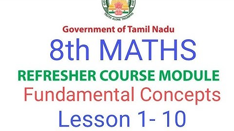 TN Class 8th Maths Refresher Course | 2021- 2022 | Fundamental Concepts | Lesson 1-10