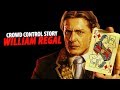 Crowd Control Story 19 (William Regal)