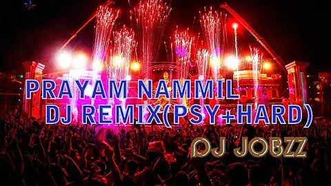 Prayam nammil moham REMIX (PSY+HARD) extended mix | DJ JOBZZ | VDJ SHAN