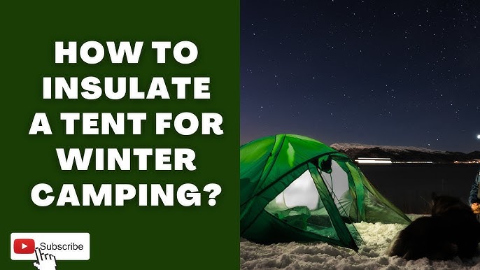 Insulating Tent For Winter Camping