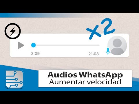 WhatsApp: Cómo aumentar la velocidad de los audios