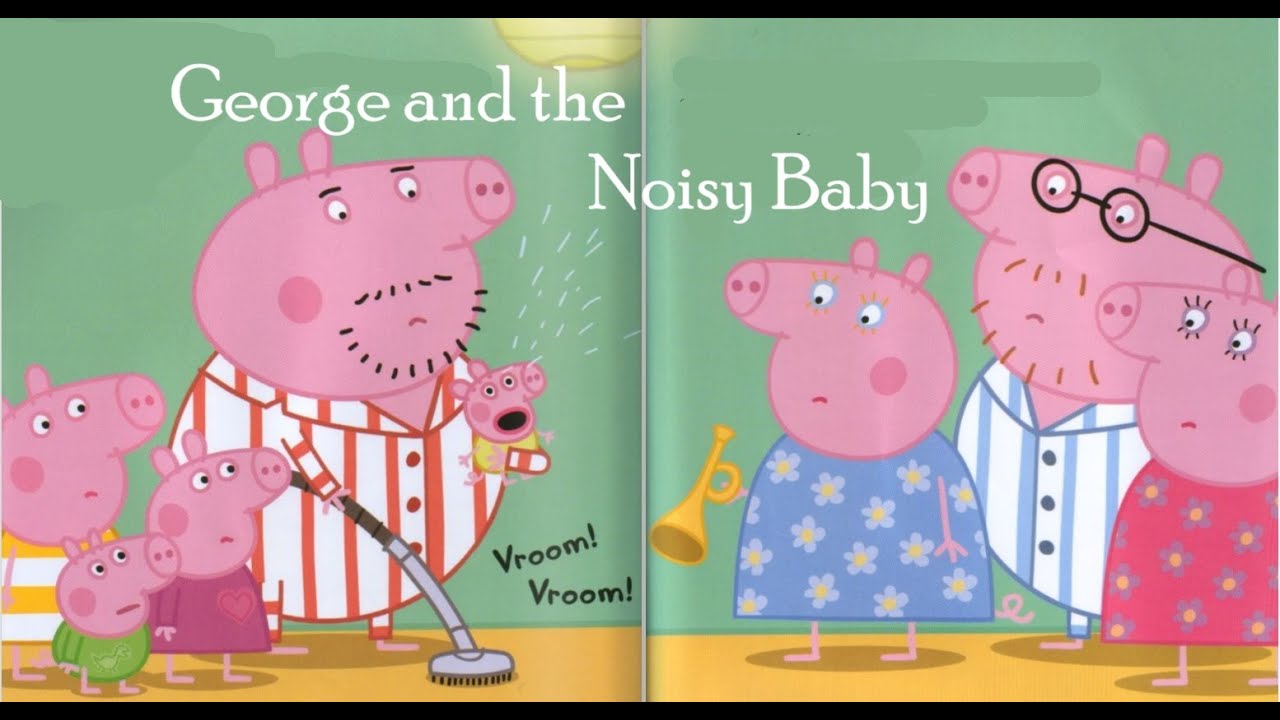 George and the Noisy baby | Books Read Aloud For Children with Words ...