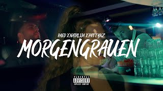 Prttynz x Raed x Natalija - Morgengrauen (prod. by Kredo) Resimi