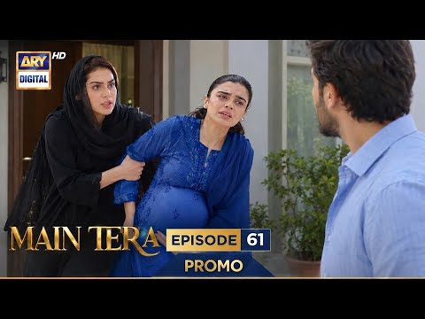 Main Tera Episode 61 Teaser Review | Tabi Ne Kashmala Ko Diya Dahka 😭 | Main Tera Episode 61 Promo