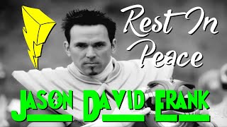 A Tribute to Jason David Frank - Thank You JDF for everything - R.I.P.