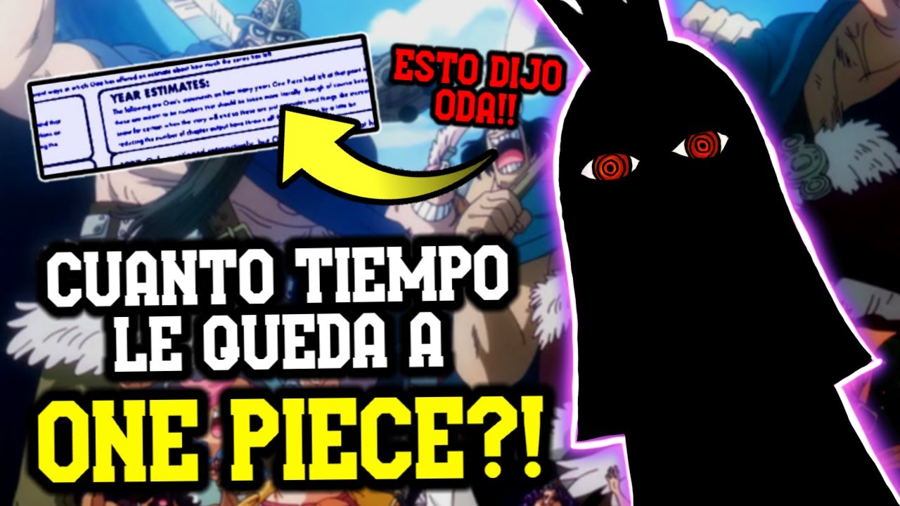 DESPUÉS DE ELBAF.. ¡LLEGARÁ EL FINAL! ODA REVELA CUANTO TIEMPO LE QUEDA