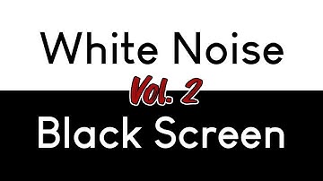 White Noise Black Screen Vol. 2 - Sleep, Study, Focus - 10 Hours