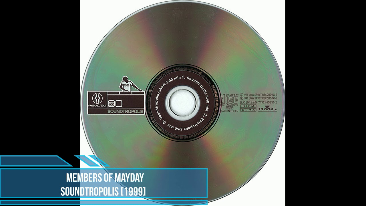 Members of Mayday - Soundtropolis [1999] 