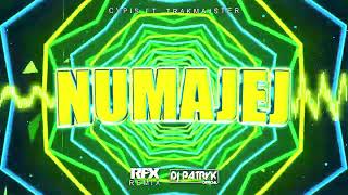 Cypis ft. Trakmajster - Numajej (DJ PATRYK x RFX REMIX) 2023