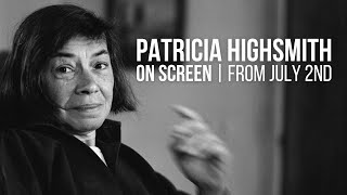Patricia Highsmith on Screen | Season Trailer