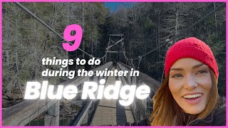 Top things to do in Blue Ridge in the winter