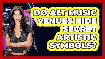 Do Alt Music Venues Hide Secret Artistic Symbols? - Alt Scene Guru