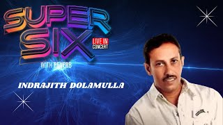 Video thumbnail of "Indrajith Dolamulla With Reverb - SUPER SIX LIVE IN CONCERT  2023@ Youth Center Maharagama."