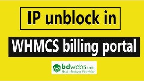 IP unblock in whmcs billing portal