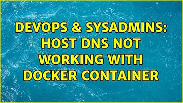 DevOps & SysAdmins: Host DNS not working with docker container