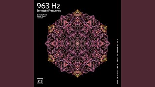 963 Hz Open Third Eye