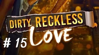 Chapters Interactive Stories : Reckless Love | Chapter 15 | 💎💎