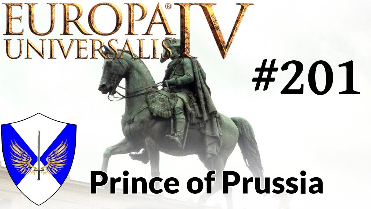 EU4 - Prince of Prussia - Episode 201 - Ending Liberty