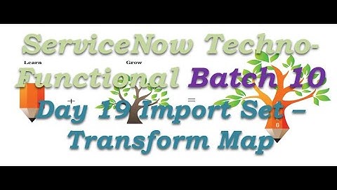 Batch 10 | Day 19 | ServiceNow -Import Set - Transform Map - Coalesce #Shorts #Short